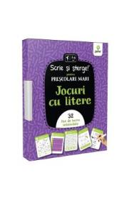 Scrie si sterge! Jocuri cu litere - Autor Anonim