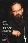 Scrisori indiene. Mai presus de Rasarit si Apus - Sfantul Nicolae Velimirovici