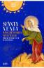 Sfanta Xenia, mangaietoarea sufletelor. Minuni petrecute in Romania - -