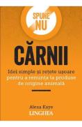 Spune NU carnii - Alexa Kaye
