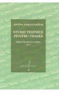 Studii tehnice pentru vioara. Cinci studii in terte Opus 4 - Anton Adrian Sarvas