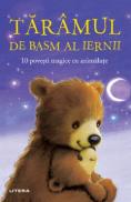Taramul de basm al iernii. 10 povesti magice cu animalute - -