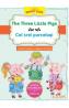 The Three Little Pigs. Cei trei purcelusi - -