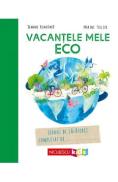 Vacantele mele eco - Jeanne Renouard, Marine Tellier - Marine Tellier