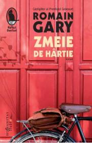 Zmeie de hartie - Romain Gary