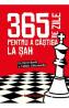 365 de zile pentru a castiga la sah - Kevin Bordi, Fabien Libiszewski - Fabien Libiszewski