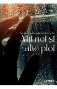 Alti noi si alte ploi - Alexandra Ana-Maria Constantin - Alexandra Ana Maria Constantin