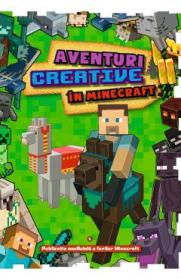 Aventuri creative in Minecraft - Autor Anonim