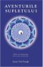 Aventurile sufletului - James Van Praagh