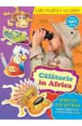 Calatorie in Africa - Modelam si ne distram - -