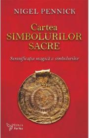 Cartea simbolurilor sacre - Nigel Pennick