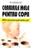 Ceaiurile mele pentru copii - M. Messegue - Maurice Messegue