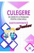 Culegere de exercitii si probleme. Concursul Gazeta Matematica Junior - Clasa 2 - Autor Anonim