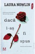 Daca i-as fi spus - Laura Nowlin