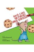 Daca-i dai un fursec unui soricel - Laura Numeroff, Felicia Bond - Laura Numeroff