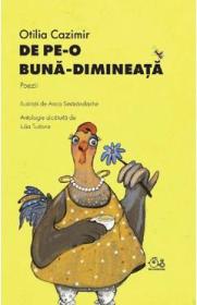 De pe-o buna dimineata - Otilia Cazimir