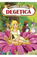 Degetica. Citim pe silabe - -