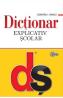 Dictionar explicativ scolar Ed.4 - Dumitru I. Hancu