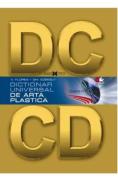 Dictionar universal de arta plastica + CD - Vasile Florea, Gheorghe Szekely - Vasile Florea