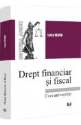 Drept financiar si fiscal. Curs universitar - Luiza Neagu