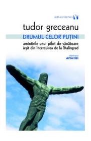 Drumul celor putini - Tudor Greceanu - -
