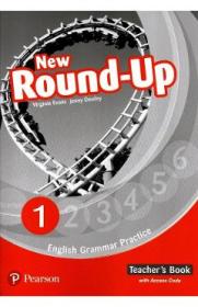English Grammar Practice. New Round-Up - Level 1 - Teacher's Book - Virginia Evans, Jenny Dooley - Virginia Evans