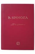 Etica - B. Spinoza - Editie anastatica 2017 - B. Spinoza