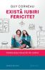 Exista iubiri fericite? - Guy Corneau