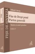 Fise de Drept penal. Partea generala Ed.6 - Mihail Udroiu
