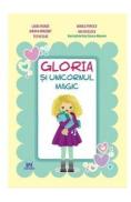 Gloria si unicornul magic - Laura Frunza, Monica Popescu - Monica Popescu