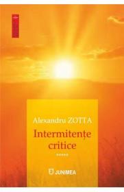 Intermitente critice Vol.5 - Alexandru Zotta