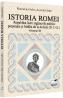 Istoria Romei. Republica intre regimurile politice personale si batalia de la Actium (31 i. Cr.) Vol.3 - Romulus Gidro, Aurelia Gidro - Aurelia Gidro