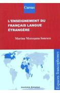 L'enseignement du francais langue etrangere - Marina Muresanu-Ionescu - Marina Muresanu Ionescu