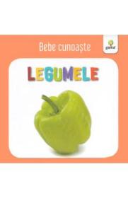 Legumele - Bebe cunoaste - -