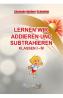 Lernen wir addieren und subtrahieren Klassen I-IV - Gheorghe Adalbert Schneider