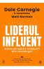 Liderul influent - Dale Carnegie, Matt Norman - Dale Carnegie