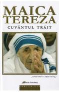Maica Tereza, cuvantul trait - Kathleen Egan