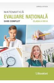 Matematica. Ghid complet pentru Evaluarea Nationala - Clasa 8 - Daniela Stoica