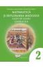 Matematica si explorarea mediului - Clasa 2 - Caiet de lucru - Adina Grigore, Augustina Anghel, Claudia-Daniela Negritoiu - Adina Grigore