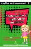 Matematica si explorarea mediului - Clasa 2 - Pregatire pentru concursuri - Georgiana Gogoescu