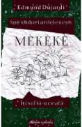Mekeke iti sufla-n ceafa - Edmund Dujardi