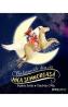 Mica somnoroasa. Calatoriile din vis - Suzanne Smith, Charlotte Cooke - Charlotte Cooke