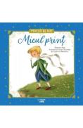 Micul Print. Povesti de Aur - -