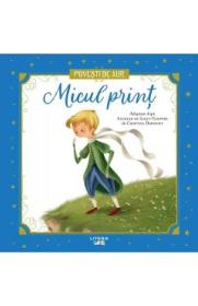 Micul Print. Povesti de Aur - -