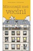 Minunatii mei vecini - Helene Lasserre, Gilles Bonotaux - Helene Lasserre