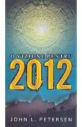 O viziune pentru 2012 - John L. Petersen