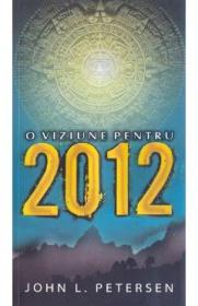 O viziune pentru 2012 - John L. Petersen