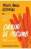 Oameni de porumb - Miguel Angel Asturias