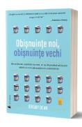 Obisnuinte noi, obisnuinte vechi - Jeremy Dean