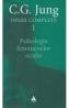 Opere Complete 1: Psihologia Fenomenelor Oculte - C.G. Jung - Carl Gustav Jung
